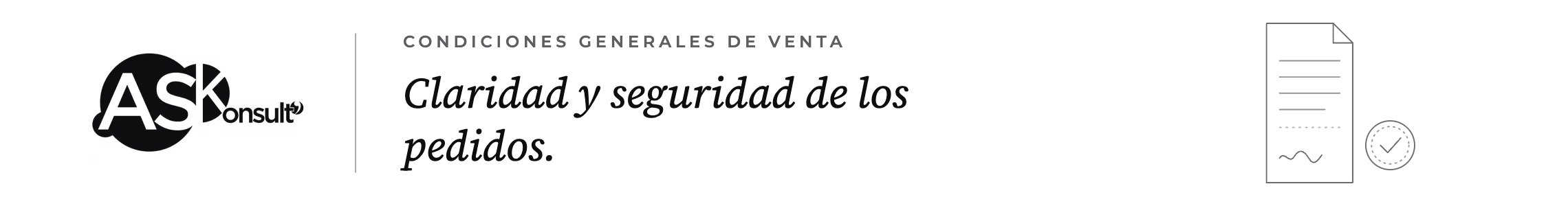 Condiciones generales de venta — claridad y seguridad de los pedidos
