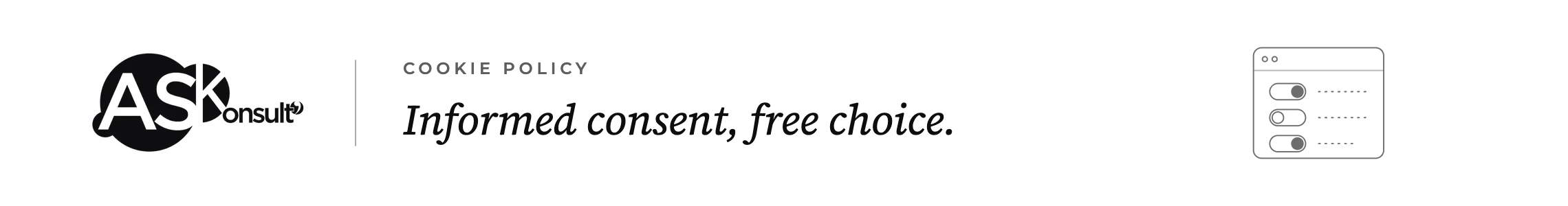 A.S Konsult' cookie policy: informed consent and free choice