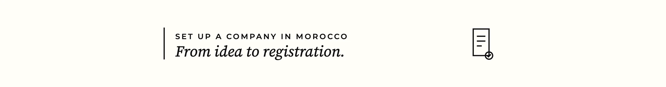 Set up a company in Morocco — from idea to registration