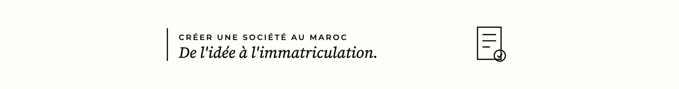 Créer une société au Maroc — de l'idée à l'immatriculation