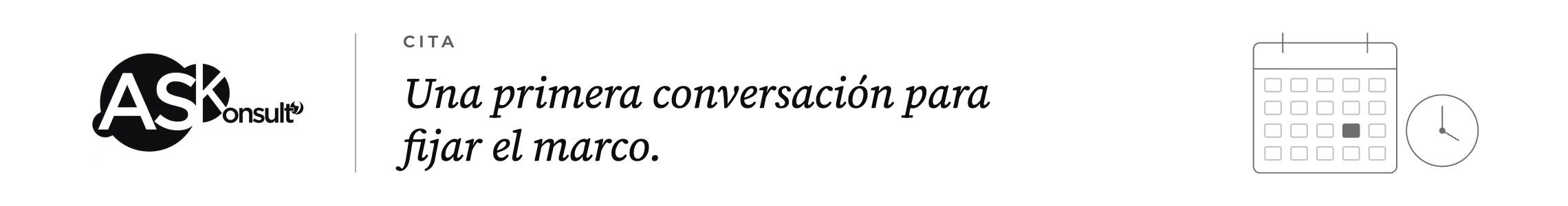 Cita con la consultora — una primera conversación para fijar el marco